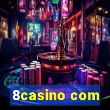8casino com